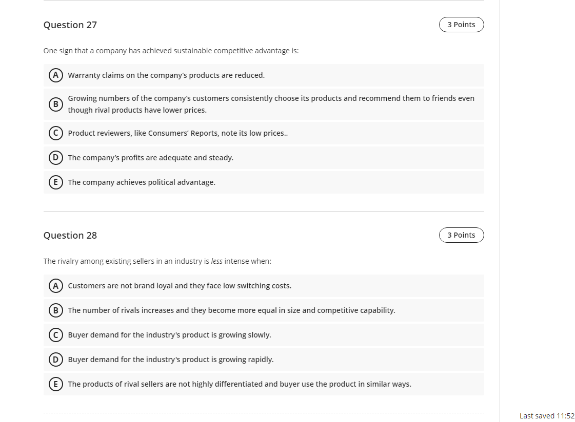 Question 27 One sign that a company has achieved