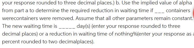 You are asked to analyze the kanban system of