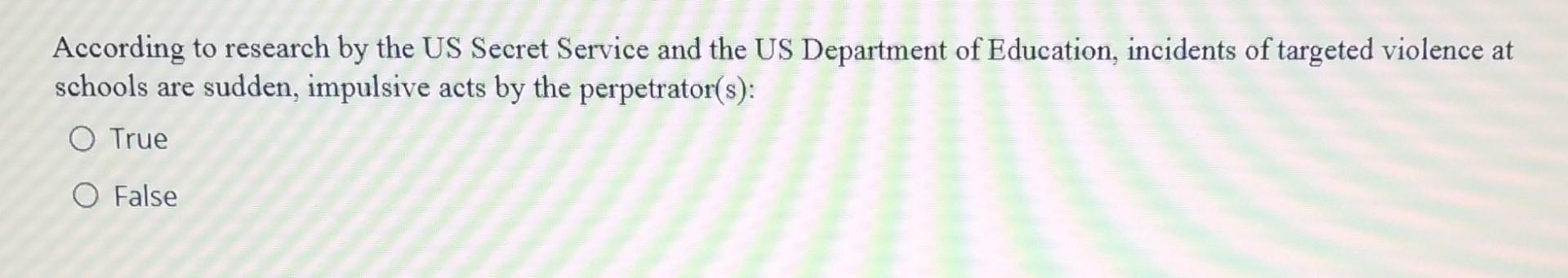 According to research by the US Secret Service