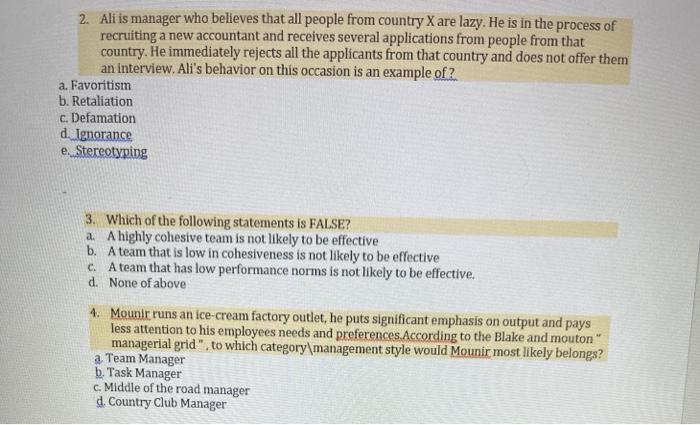 2. Ali is manager who believes that all people