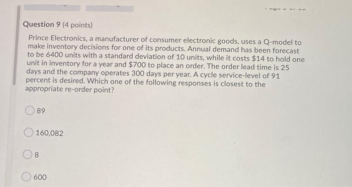 Question 9 (4 points) Prince Electronics, a