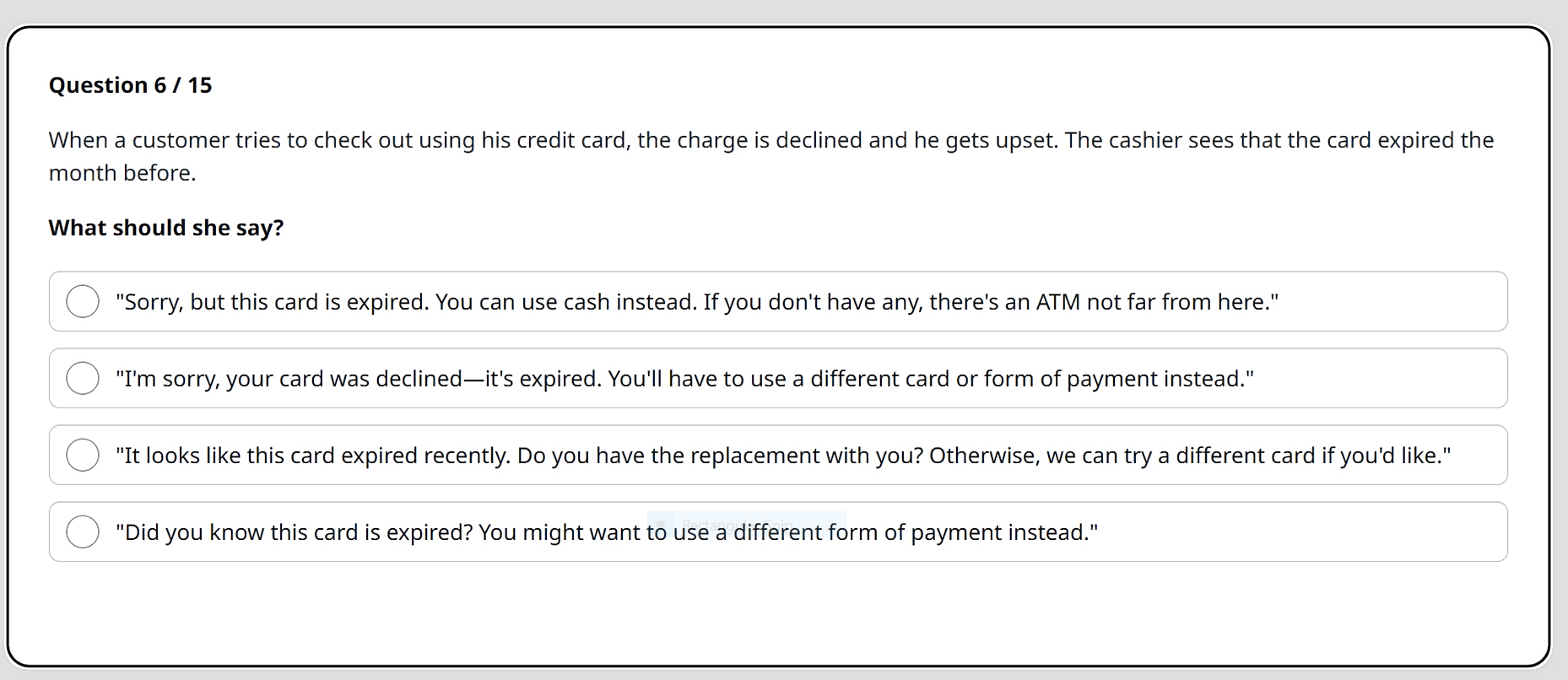 Question 6/15 When a customer tries to check out