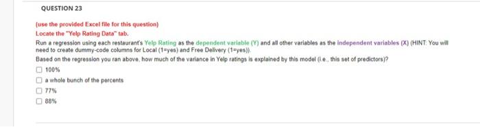 Marketing Research QUESTION 23 5 points (use the