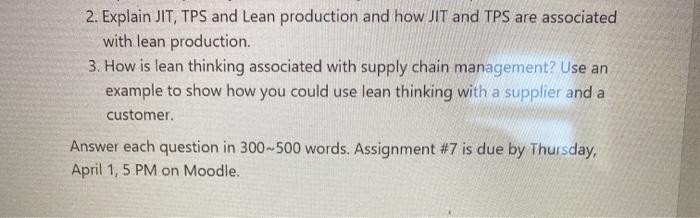 2. Explain JIT, TPS and Lean production and how