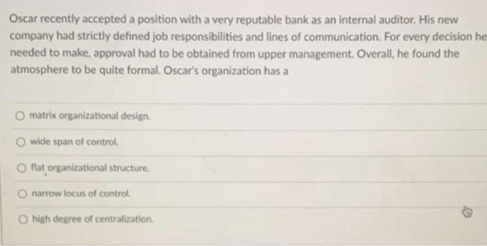 Oscar recently accepted a position with a very