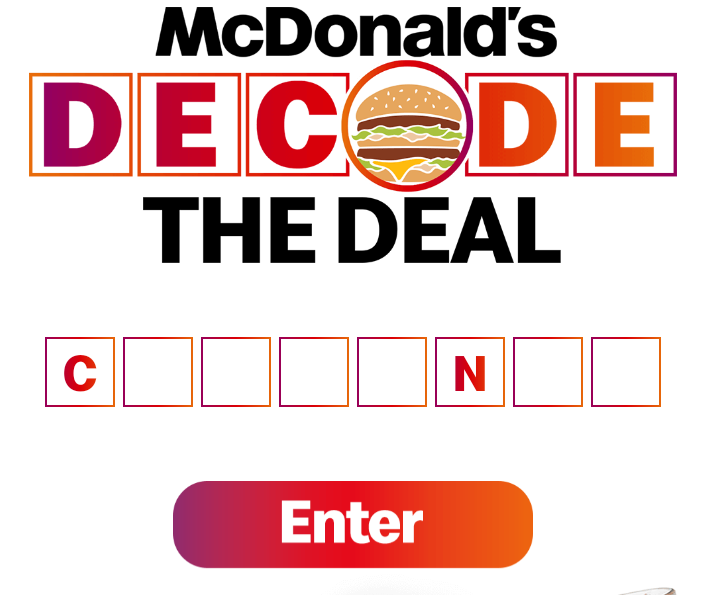 fill this McDonald's DECODE THE DEAL C Enter N