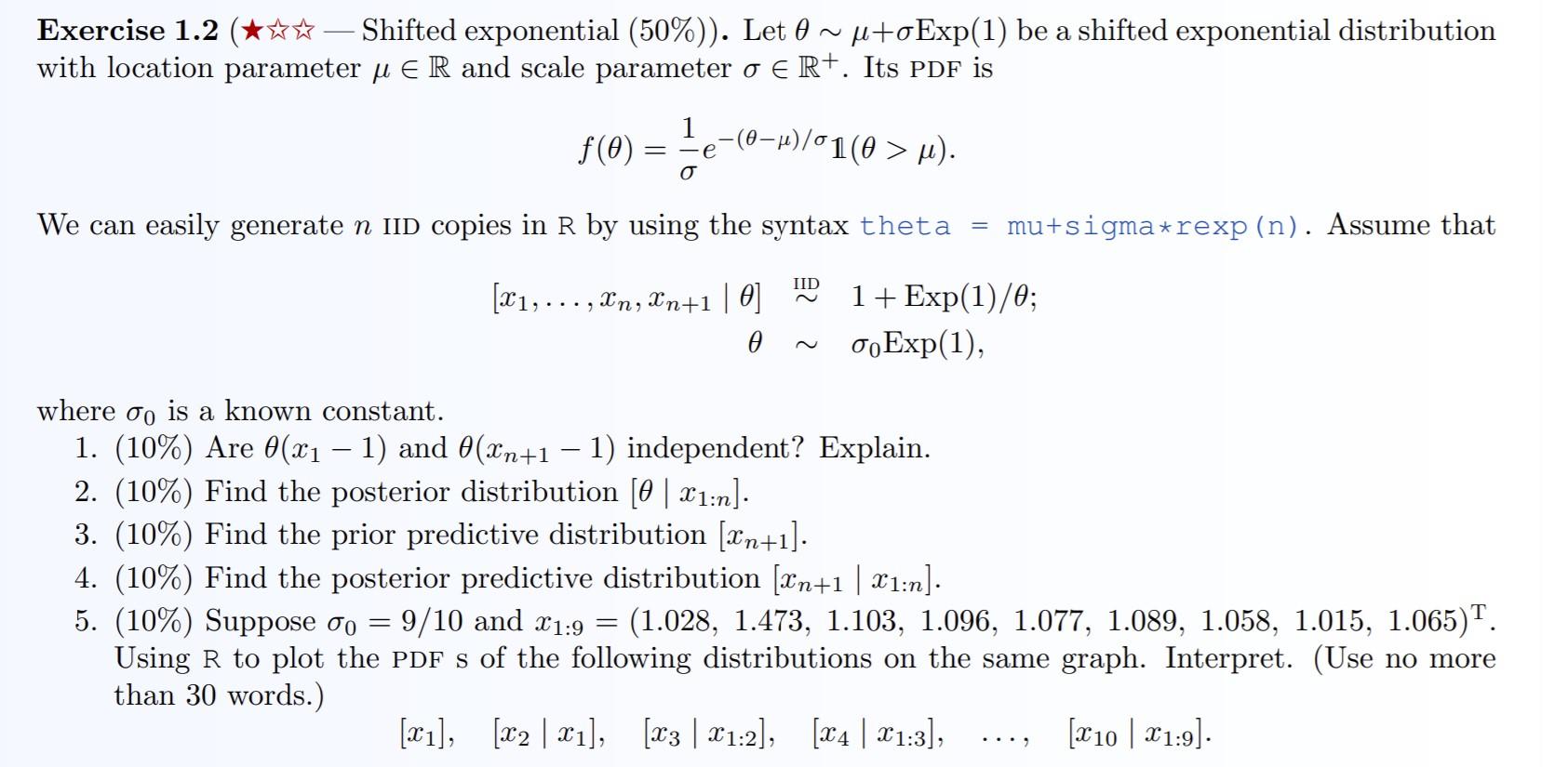 Exercise 1.2 (*** Shifted exponential (50%)). Let