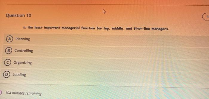 Question 10 is the least important managerial
