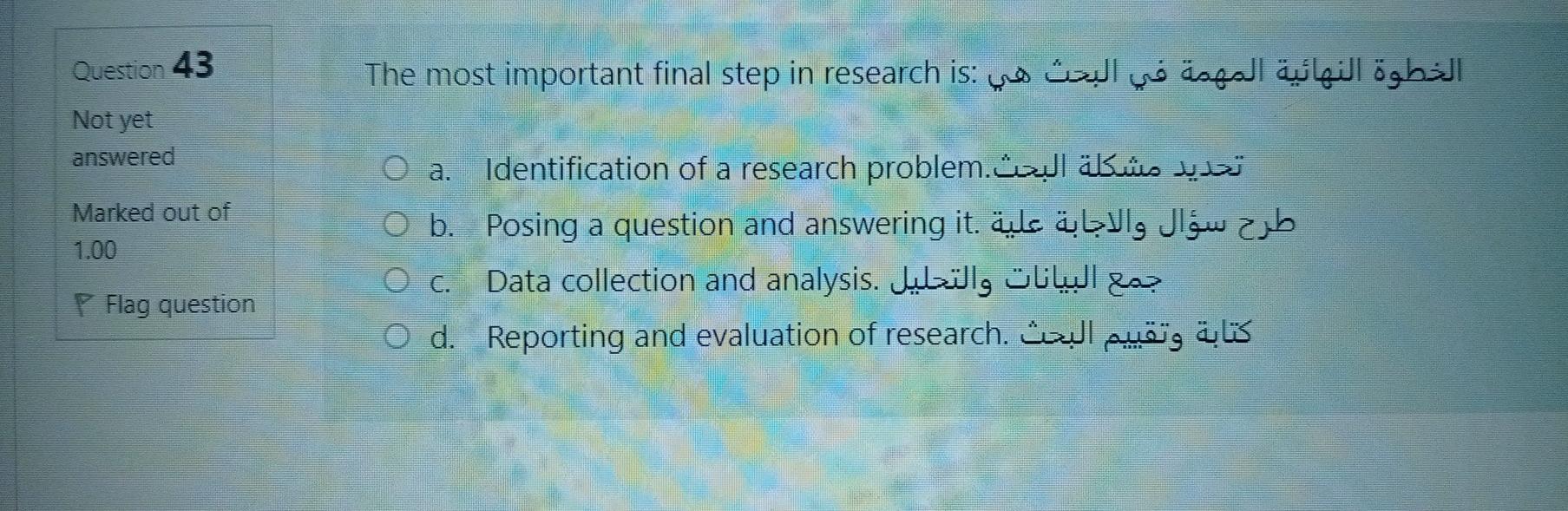 Question 43 :The most important final step in