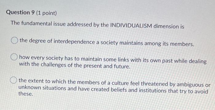 Question 9 (1 point) The fundamental issue