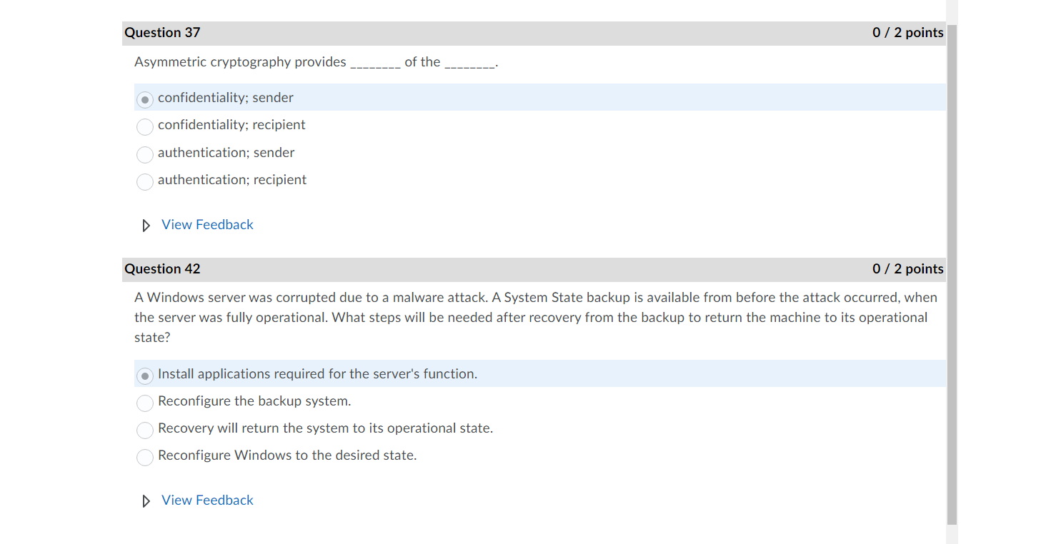 Question 37 0/2 points Asymmetric cryptography