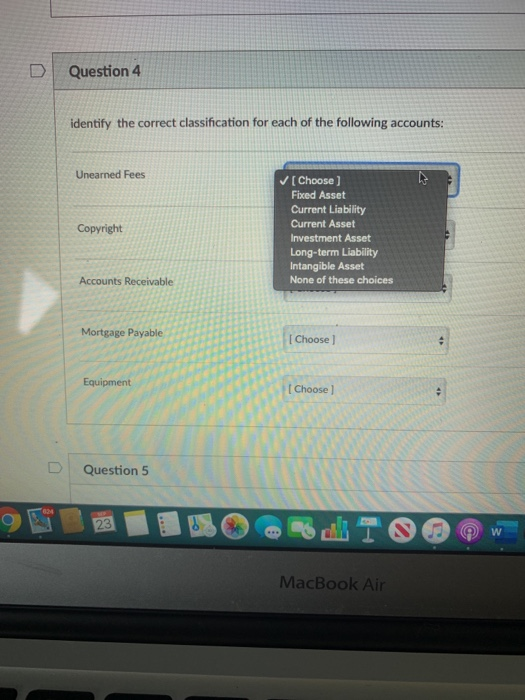 D Question 4 identify the correct classification