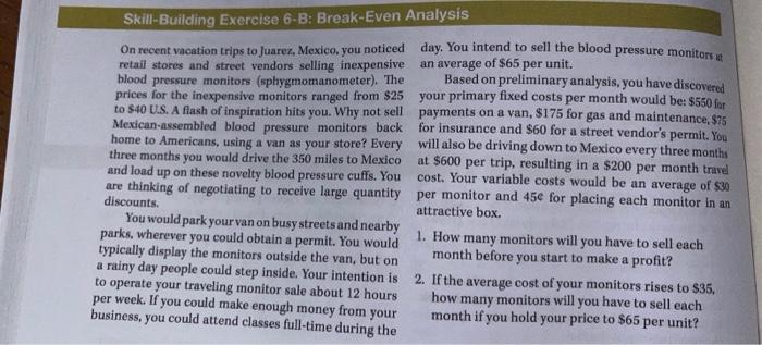 Please Answer the Break-even Analysis using excel