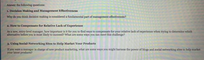 Answer the following questions: 1. Decision
