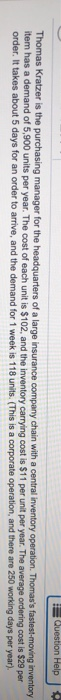 Question Help ! Thomas Kratzer is the purchasing