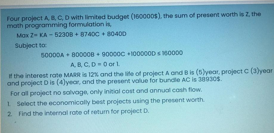 Manual hand solution please Four project A, B, C,