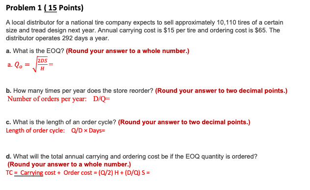 Problem 1 ( 15 Points) A local distributor for a