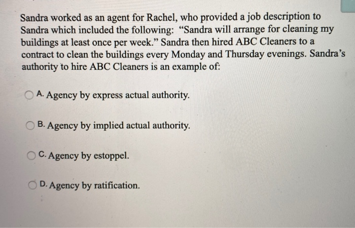 Sandra worked as an agent for Rachel, who