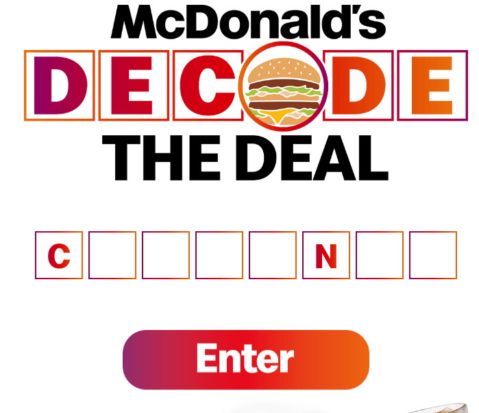 fill this McDonald's DECODE THE DEAL C Enter N