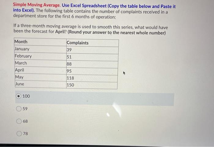 Simple Moving Average. Use Excel Spreadsheet