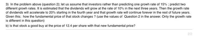 3) In the problem above (question 2); let us