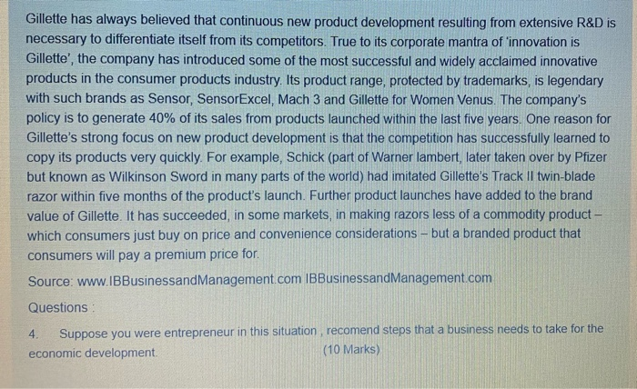 Gillette has always believed that continuous new