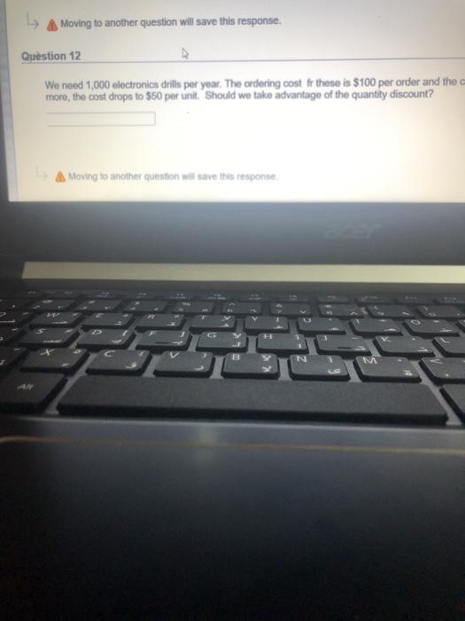 Moving to another question will save this