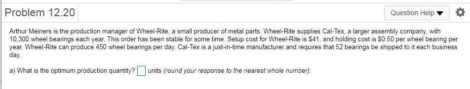 Problem 12.20 Question Help Arthur Meiners is the
