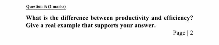Question 3: (2 marks) What is the difference