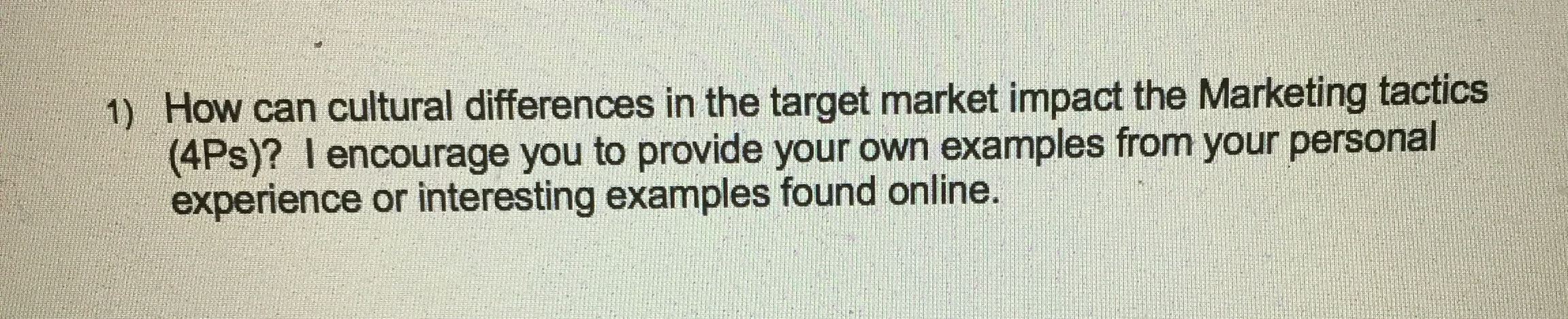 1) How can cultural differences in the target