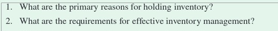 1. What are the primary reasons for holding