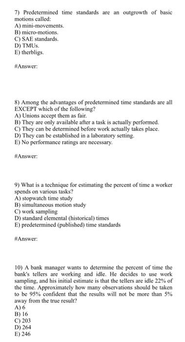 7) Predetermined time standards are an outgrowth