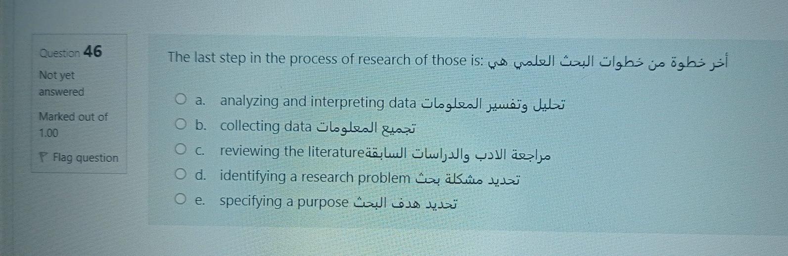 Question 45 .Research which examines the