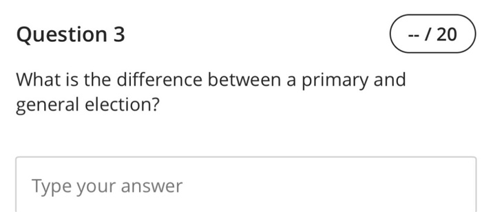 Question 3 -- / 20 What is the difference between