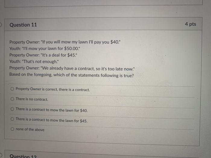 Question 11 4 pts Property Owner: "If you will
