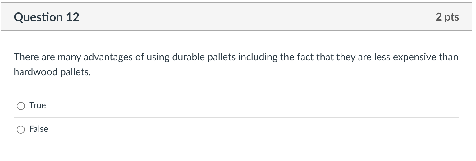Question 12 2 pts There are many advantages of