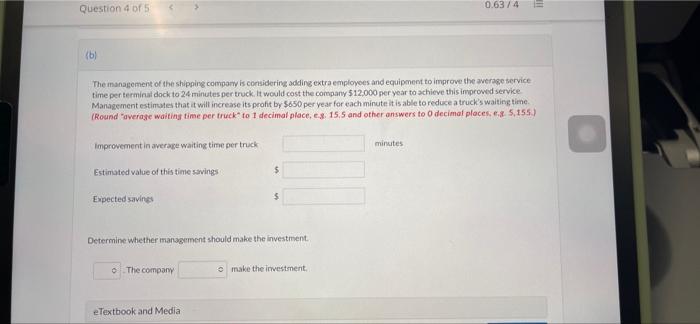 0.63 / 4 !! Question 4 of 5 (6) The management of
