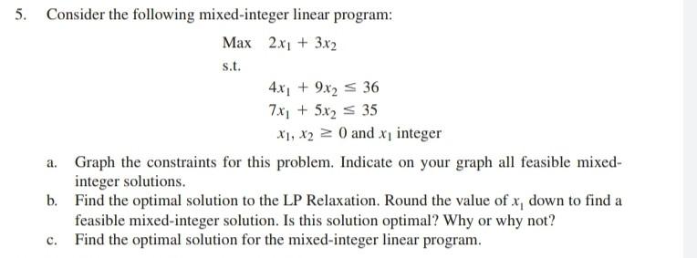 5. Consider the following mixed-integer linear