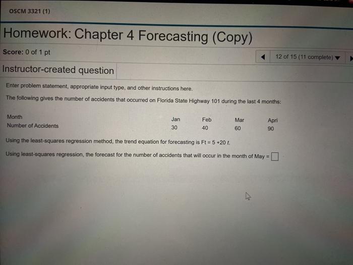 OSCM 3321 (1) Homework: Chapter 4 Forecasting