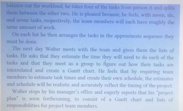 Case 5.3 Walter's Project Plan Walter has just