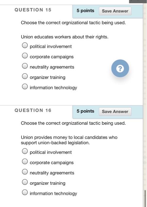 QUESTION 15 5 points Save Answer Choose the