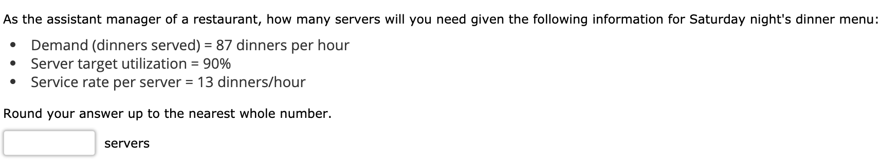 As the assistant manager of a restaurant, how