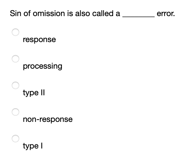 Sin of omission is also called a error. response