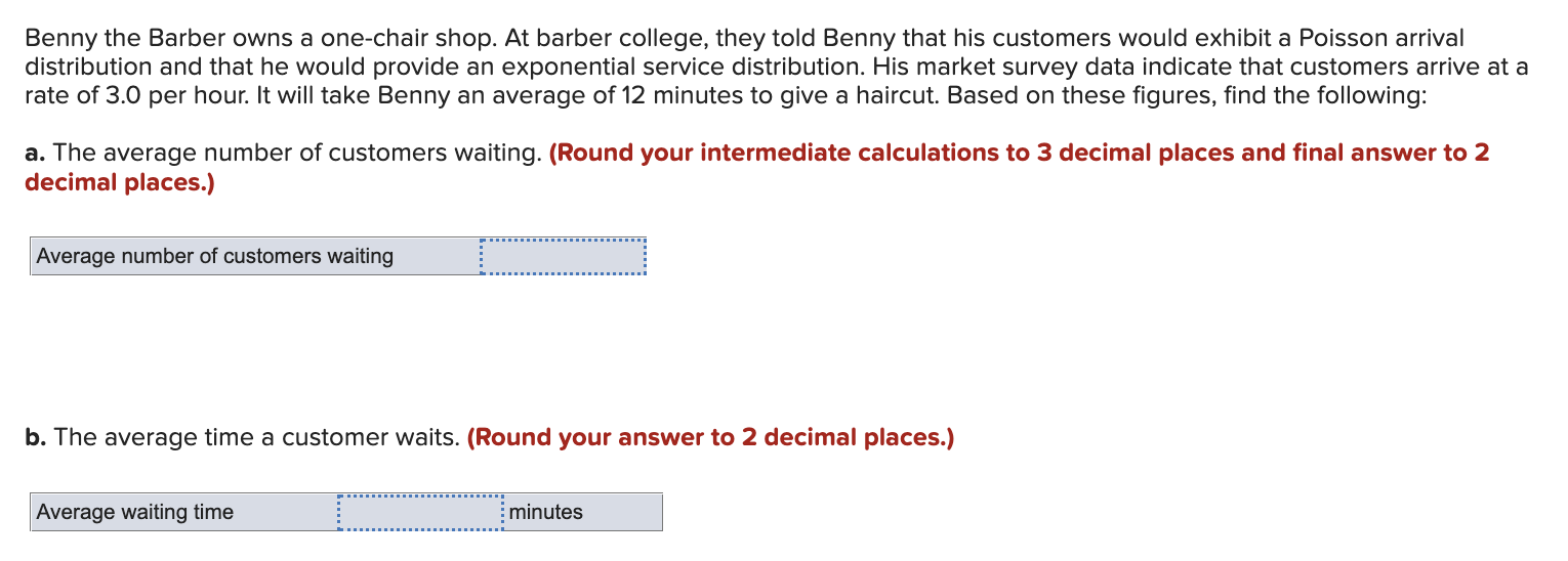 Benny the Barber owns a one-chair shop. At barber