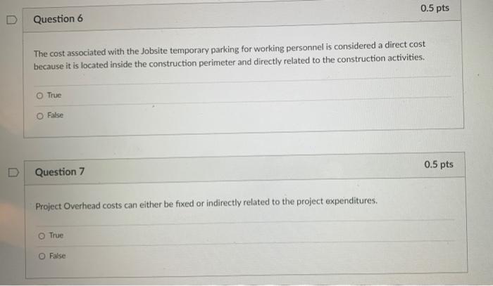 0.5 pts Question 6 The cost associated with the