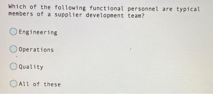 Which of the following functional personnel are
