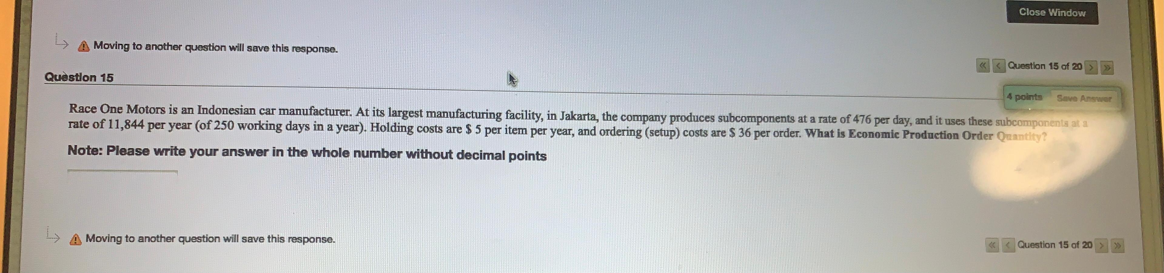 Close Window Moving to another question will save