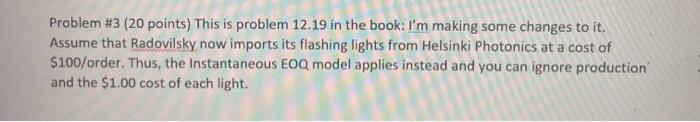 Problem #3 (20 points) This is problem 12.19 in