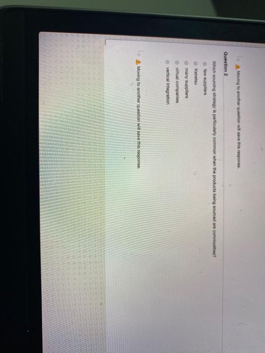 Moving to another question will save this