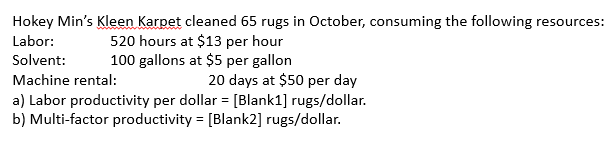 Hokey Min's Kleen Karpet cleaned 65 rugs in